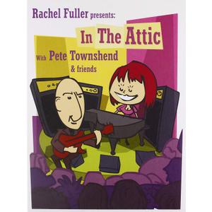 RACHEL FULLER IN THE ATTIC WITH PETE TOWNSHEND, Audio CD