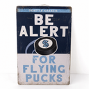 Be Alert Metal Sign, Blue