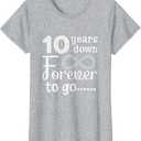 10 Years Down Forever to Go Cute 10th Wedding Anniversary T-Shirt, Size XL, Gray