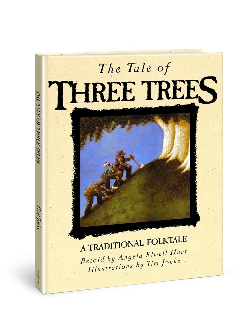 The Tale of Three Trees: A Traditional Folktale Book