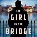 The Girl by the Bridge: A Detective Konrad Novel