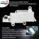 Transmission Shifter Switch with Screws | 12 PINS Check Required | Replacement for 2013-2014 Mazda CX-5, 2014 Mazda 6 | Replaces# KDY0-46-040
