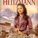 The Rose Legacy (Diamond of the Rockies #1)