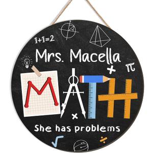 Math Teacher Sign for women, Math Decor, Math Class Chalkboard Sign, Math Teacher Gift, 12" Wooden Personalized Math Classroom Decor, Mathematic Teacher Door Sign Must Haves (She has Problems)
