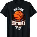 Mom Of The Birthday Boy Basketball Theme Bday Party T-Shirt, Size S