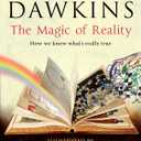 Magic of Reality: How We Know What's Really True