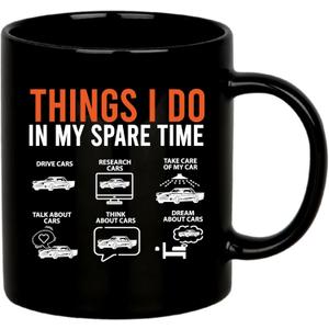 Panvola Things I Do In My Spare Time Car Gifts For Men Women New Drivers Boyfriend Dad Husband Car Lovers Mechanic Collector Ceramic Coffee Mug 11 oz White (Black, 11 oz)