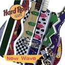 Hard Rock Cafe:New Wave