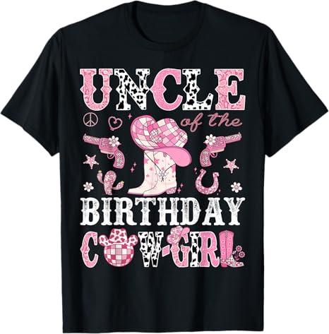 Uncle Of The Birthday Cow-Girl Pink Disco Rodeo Western T-Shirt, S, Black