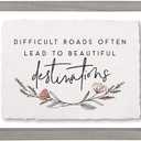 Simply Said, INC Inspirational Floating Frame Decor, Difficult Roads, 14 x 11 inch Wall Art, Made in USA FAR1078