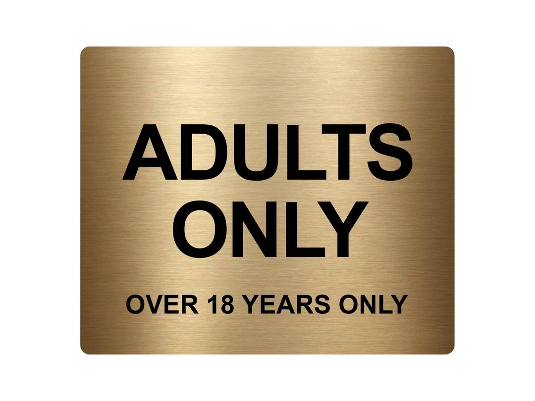 ADULTS ONLY (Over 18 Years Only), Adhesive Sticker Notice Door Security Sign, SILVER/GOLD/RED/YELLOW (Size 12cm x 10cm) (Gold)