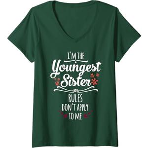 Womens Funny I'm The Youngest Sister Rules Don't Apply To Me Family V-Neck T-Shirt (Small, Dark Green)