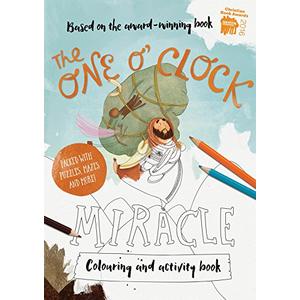 Pack of 2 The One O'Clock Miracle Colouring & Activity Book (Tales That Tell the Truth)