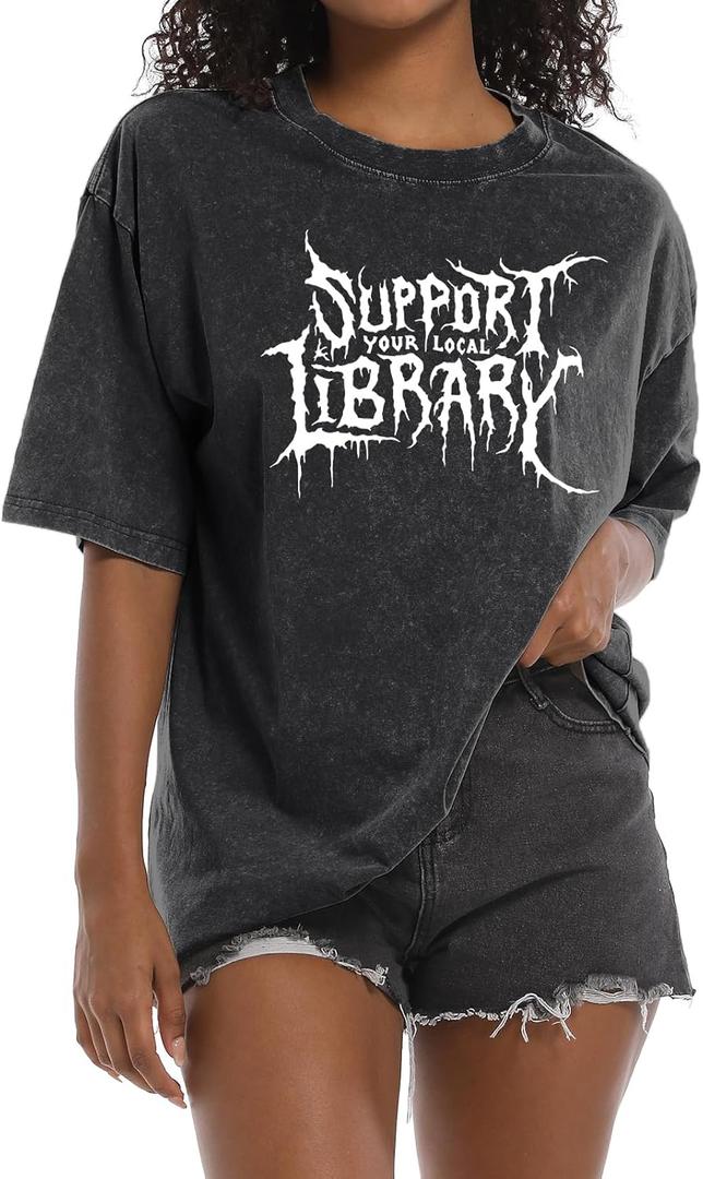 Women Goth Support Your Local Library Shirt Gothic Vintage Streetwear Shirts Acid Wash Tshirt Graphic Oversized Tee (Large, Black)