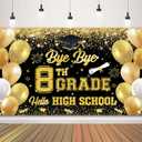 Bye Bye 8TH Grade Hello High School Backdrop Large Size 8TH Grade Graduate Banner for 8TH Grade Graduation Party Decorations Supplies