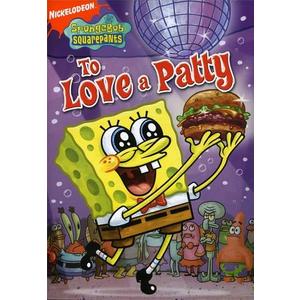 SpongeBob SquarePants: To Love A Patty