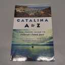 Catalina A to Z:: A Glossary Guide to California's Island Jewel