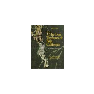 The Lost Treasures of Baja California (English and Spanish Edition)