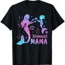 Cute Mermaid Mama Mermaid Mom Mommy Happy Mothers Day Women T-Shirt M