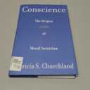 Conscience: The Origins of Moral Intuition