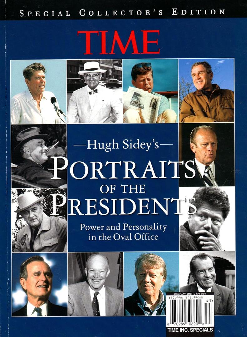 Special Collector's Edition, Time, Hugh Sidey's, Portraits of the President's (POWER AND PERSONALITY IN THE OVAL OFFICE)