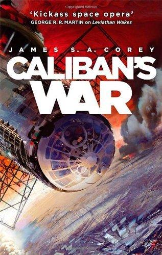 (Caliban's War: Book 2 of the Expanse (now a Prime Original series)) [By: James S. A. Corey] [May, 2013], Paperback