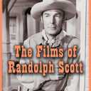 The Films of Randolph Scott