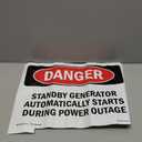 OSHA Danger Sign - Standby Generator Automatically Starts During | Vinyl Label Decal | Protect Your Business, Construction Site, Shop Area | Made in The USA