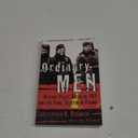 Christopher R. Browning
Ordinary Men: Reserve Police Battalion 101 and the Final Solution in Poland