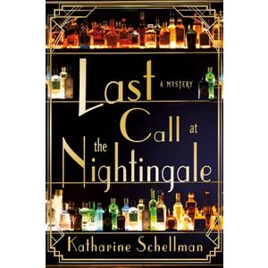 Last Call at the Nightingale: A Mystery (The Nightingale Mysteries, 1)