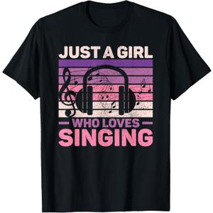 Just A Girl Who Loves Singing Women Music Lovers Teen Singer T-Shirt S