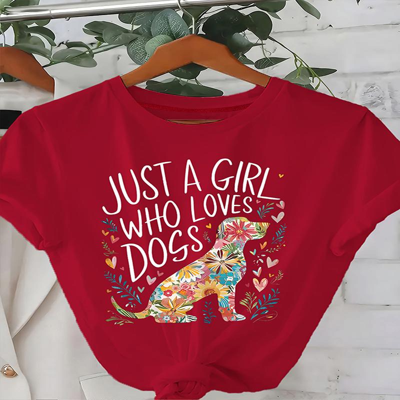Dog Cute Just A Girl Who Loves Dogs T-Shirt M (Red)