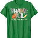 Thankful for My Little Turkeys Thanksgiving Teacher T-Shirt, M