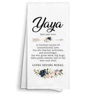 MONALET Yaya Gifts Kitchen Towels Decorative, If Yayas were Flowers I'd Pick You Dish Cloths Tea Towel Gifts for Grandma Grandmother, Yaya Bathroom Kitchen Dishcloths Hand Towel Decor 16x24