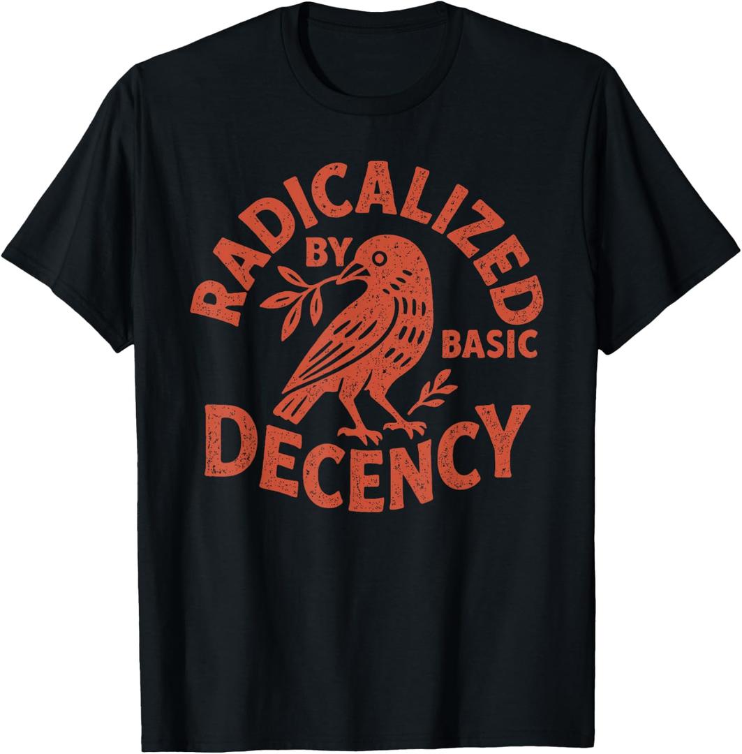 Radicalized by Basic Decency Peace Dove Equality Tee T-Shirt, M, Black