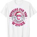 Funny Santa Claus Vintage Nothing For You Whore Family Xmas T-Shirt Small