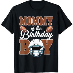 Mommy of The Birthday Boy Football Party Family Matching T-Shirt S