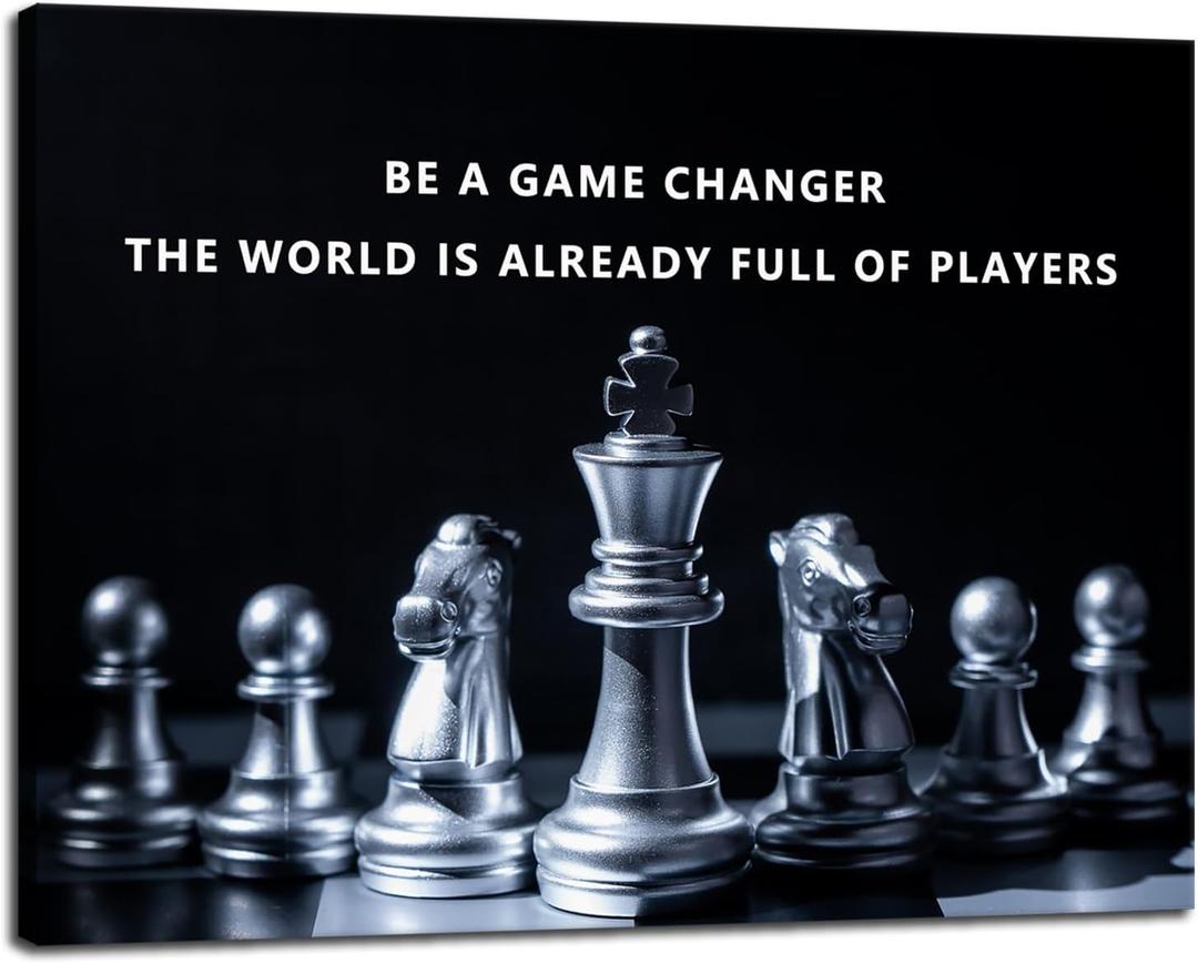 Inspirational Canvas Wall Art Motivational Quotes Be A Game Changer The World Is Already Full Of Players Pictures for Home Office Wall Decor Chess Posters Print Artwork Painting[18" W x 24" H]