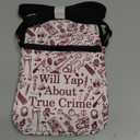 True Crime Lover Gift Serial Killer Gift Will Yap About True Crime Crossbody Bag for Crime Show Fans