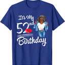 It's My 52nd Birthday 52 Years Old Afro Black Melanin Women T-Shirt, 2X