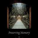 Preserving Memory: The Struggle to Create America's Holocaust Museum