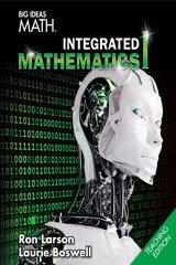 BIG IDEAS MATH Integrated Math 1: Teacher Edition 2016