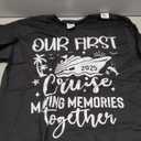 Family Cruise Shirt Vacation Summer Weekend Group Our First Cruise 2025 Together Family Trip Matching Couples T-Shirt Size L