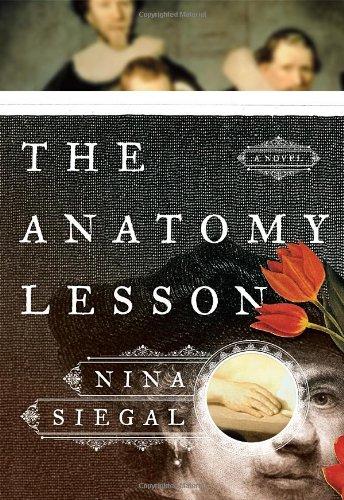 The Anatomy Lesson: A Novel, Book