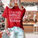 I Run On Coffee and Christmas Cheer T Shirt Women Xmas Coffee Lover Shirts Cute Graphic Holiday Casual Tee Tops (Red, L)