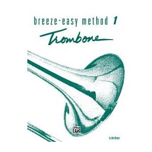 Breeze Easy Method 1 Trombone Paperback 