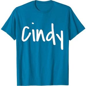 Cindy - Your name on it! T-Shirt, Size S