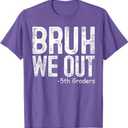 Bruh We Out 5th Graders Fifth Grade Graduation Class Of 2024 T-Shirt (Small, Purple Heather )