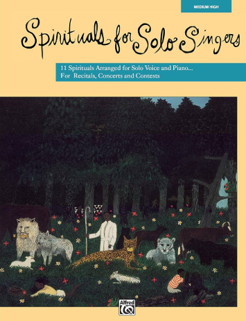 Spirituals for Solo Singers: Medium High Voice