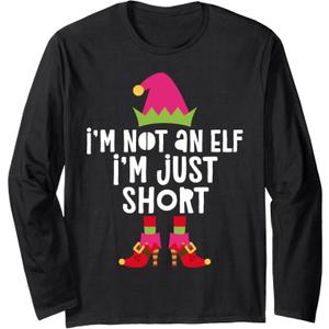 I'm Not An Elf I'm Just Short Shirt Women Girl Matching Elf Long Sleeve T-Shirt, S